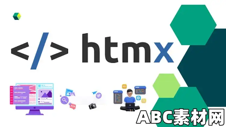 Html/css Htmx The Complete HTMX Course: Zero to Pro with HTMX|ABC素材资源网