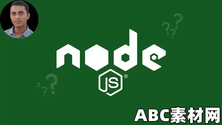 All You Need to Know Nodejs with Practical Project|ABC素材资源网