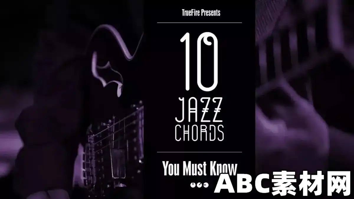 Truefire Jeff Scheetz’s 10 Jazz Guitar Chords You MUST Know Tutorial ...