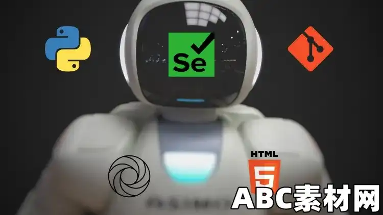 Browser Automation with Python Selenium | Project based|ABC素材资源网