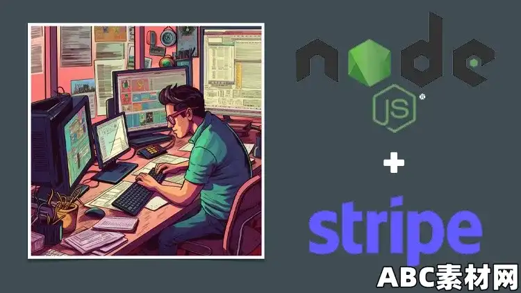 Crash Course On Coding Stripe Subscriptions with NodeJS|ABC素材资源网