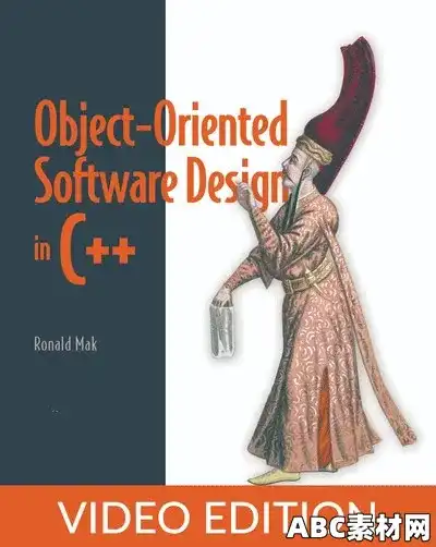 Object-Oriented Software Design in C++, Video Edition|ABC素材资源网