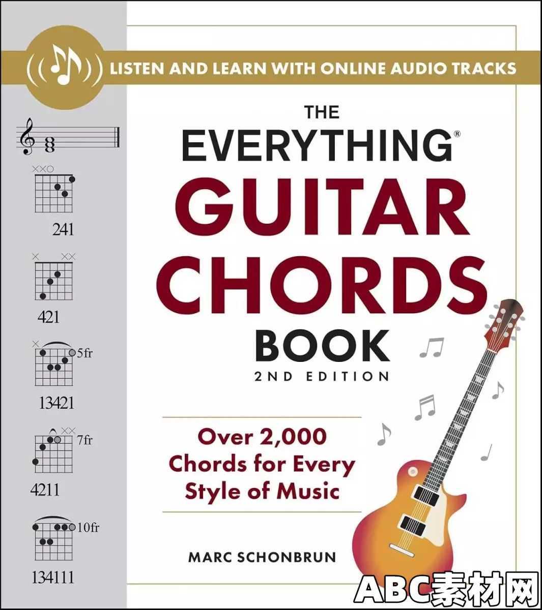 The Everything Guitar Chords Book: Over 2,000 Chords for Every Style of