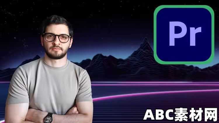 Edit Abc Learn Video Editing with Premiere Pro – Fast & Easy|ABC素材资源网